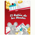 Cuento Tapa Blanda El Ratón de los Dientes 30 Páginas Art&Craft